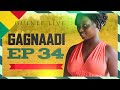 Gagnaadi ep 34