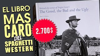 EL LIBRO MÁS CARO DEL SPAGHETTI WESTERN - Behind the scenes The Good, the Bad and the Ugly