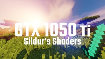 Minecraft Best Shaders for Budget PC - GTX 1050 Ti FPS Test Sildur