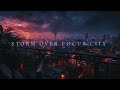 Storm over Focus City  - relax binaural music lo fi for sleep