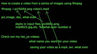 How to create a video from a series of images using ffmpeg