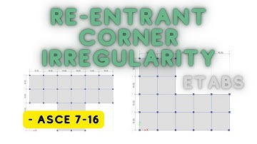 How to check if structure re-entrant corner irregularity exist | ASCE 7-16