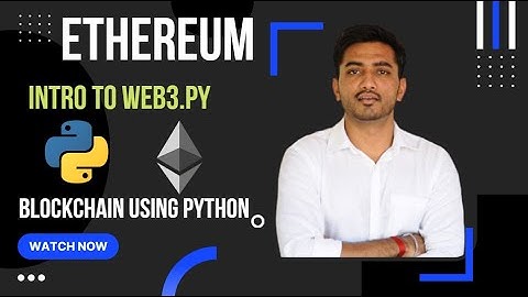 Blockchain using python #1 (Intro to web3.py) | Blockchain | English | DappBlocks