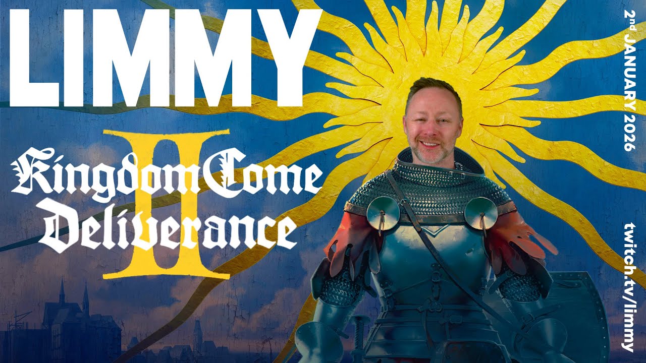 LATE LIMMY | KINGDOM COME DELIVERANCE II (1) [2026-01-02]