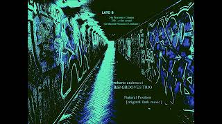 24a Piccioni e Cinema 24b...e che sound R68 GROOVES TRIO Natural Position Lato B