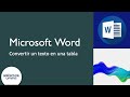 Como convertir un texto en una tabla de word