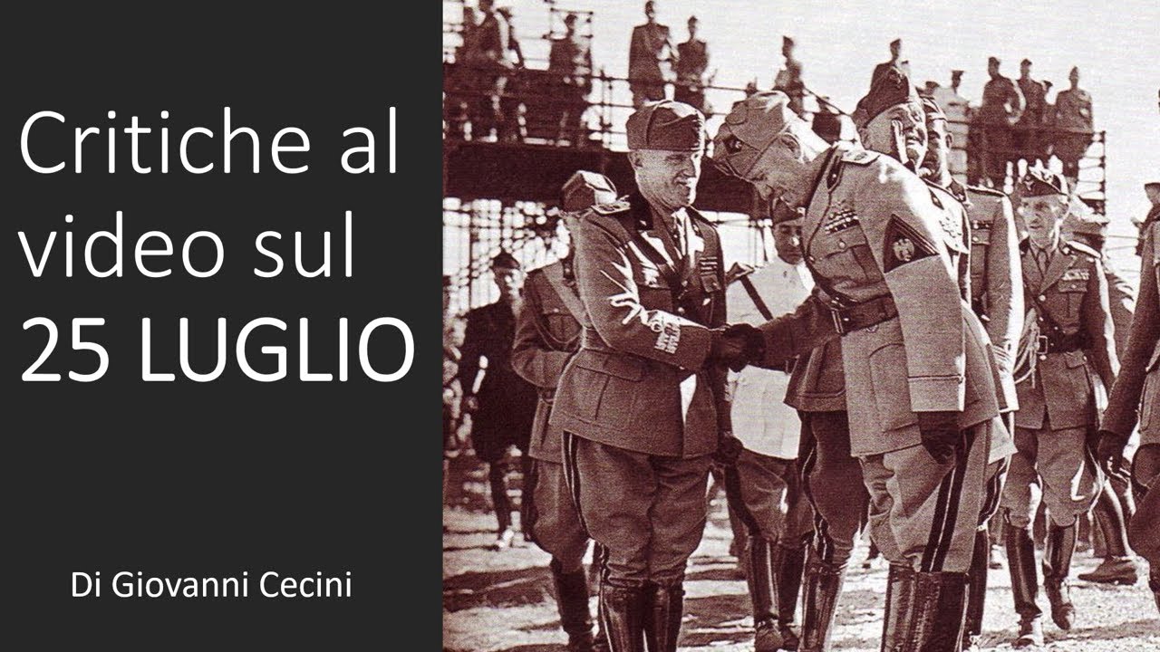 CRITICHE AL VIDEO SUL 25 LUGLIO di Giovanni Cecini #followers #storiasulweb #regnoditalia