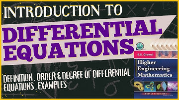 Differential Equations | Introduction | Chapter 11 | Engineering Mathematics | B.S Grewal