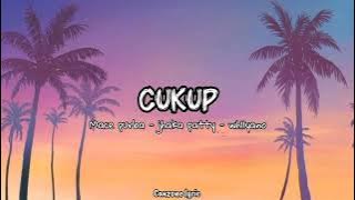 Mace Purba - Cukup Feat Jhaka Patty - whllyano [ Video Lyric ]