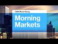 Morning Markets for Friday, May 22, 2026