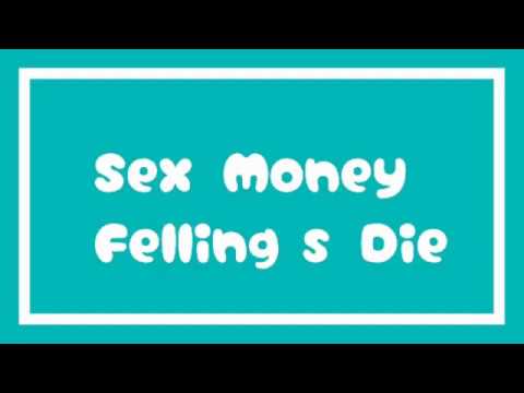 Sex Money Felling's Die //MEME// +Marca D'Agua