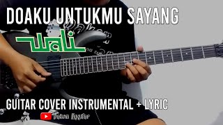 Wali - Doaku Untukmu Sayang (Guitar Cover)