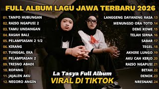 TANPO HUBUNGAN - LA TASYA FULL ALBUM - LAGU JAWA TERBARU 2026