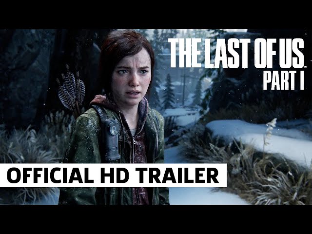 The Last of Us remake trailer & release date confirmed for PC