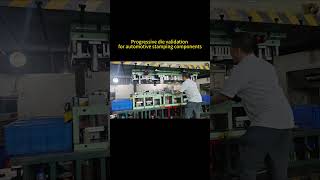 Progressive Die Validation | Automotive Stamping Process