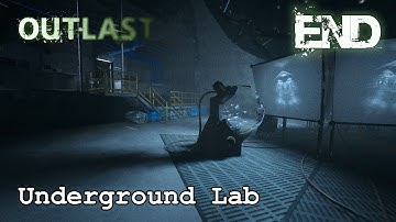 Outlast Chapter 8: Underground Lab | Gameplay Walkthrough