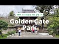 Golden Gate Park Top Things To Do 2020 [Insider's Guide]