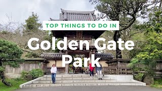 Golden Gate Park Top Things To Do 2020 [Insider's Guide]