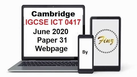 IGCSE ICT 0417 June 2020 Paper 31 Webpage
