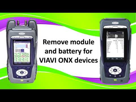 How To Remove Module and Battery VIAVI ONX Devices
