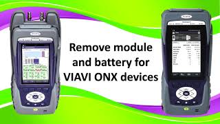 How To Remove Module and Battery VIAVI ONX Devices screenshot 5