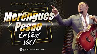 Video voorbeeld van "Yo Sin Ti – Anthony Santos – Merengues Pesao En Vivo! Vol  1"