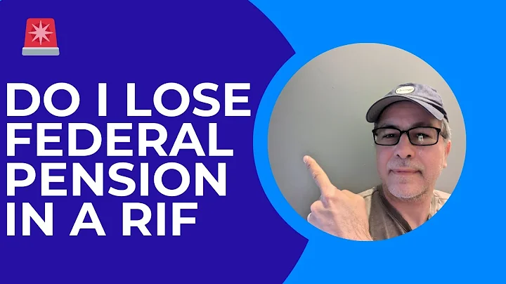 🚨 Will I Lose My FEDERAL PENSION in a RIF? Understanding Your Rights! VERA VSIP, DSR, FERS and MRA