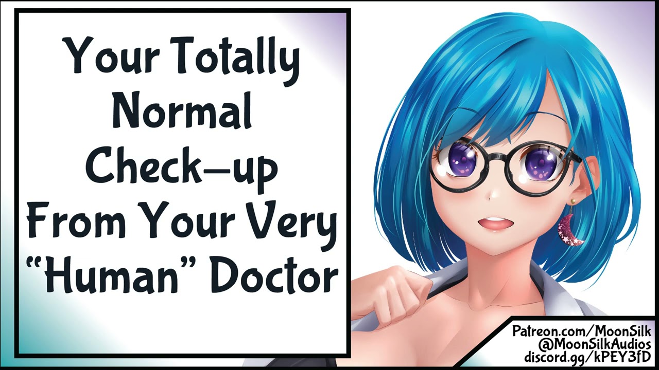 Your Totally Normal Check-up From Your Very 