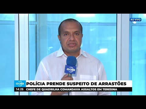 Chefe de Quadrilha de Assaltantes em Teresina é preso pela Polícia 22 01 2025