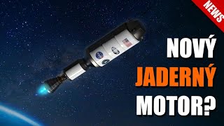 NASA chce do 4 let test nového jaderného motoru - Vědátornews