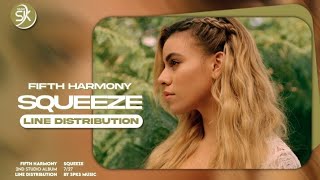 Video thumbnail of "Fifth Harmony - Squeeze ~ Line Distribution"