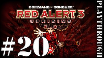 Red Alert 3 Uprising Playthrough - Part 20 (Soviet)