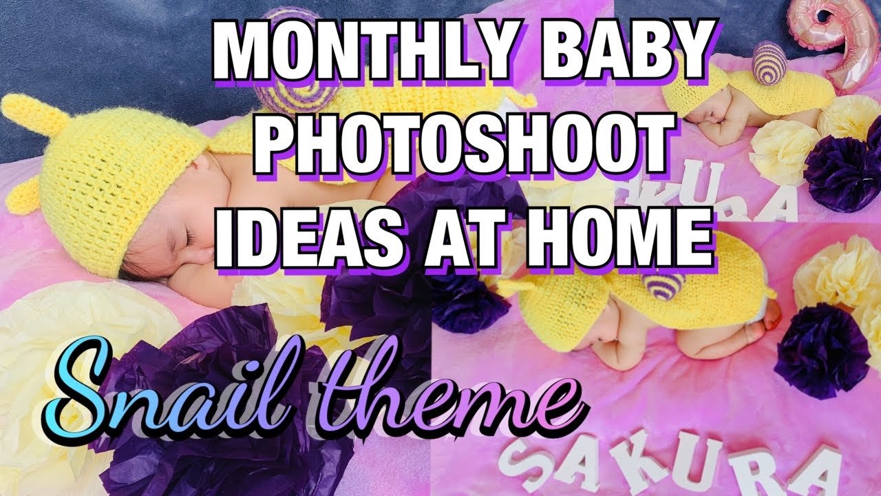 MONTHLY BABY PHOTOSHOOT IDEAS AT HOME SNAIL THEME SAKURA’s 9months