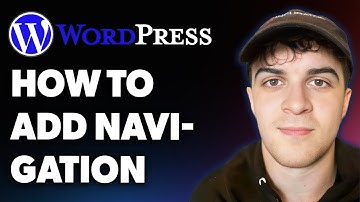 How to Add Navigation in Wordpress (Full 2025 Guide)