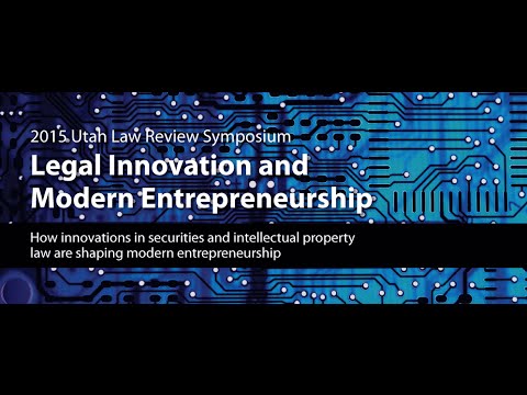 law-review-symposium-2015-2016:-legal-innovation-&-modern-entrepreneurship