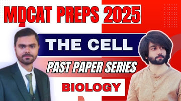 MDCAT Biology Cell Structure and Function Past Papers MCQs I MDCAT Biology Past Papers The Cell
