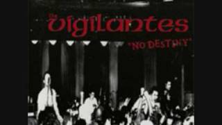 Video thumbnail of "The Vigilantes - No Destiny"