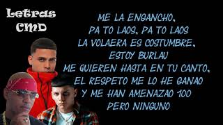 Me La Engancho - Juliito, Juanka, Pacho (LETRA)