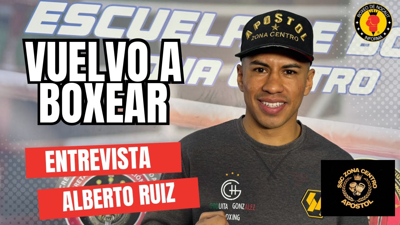 Alberto “Alacrán” Ruiz más de un año inactivo, pero regresa con todo en ...