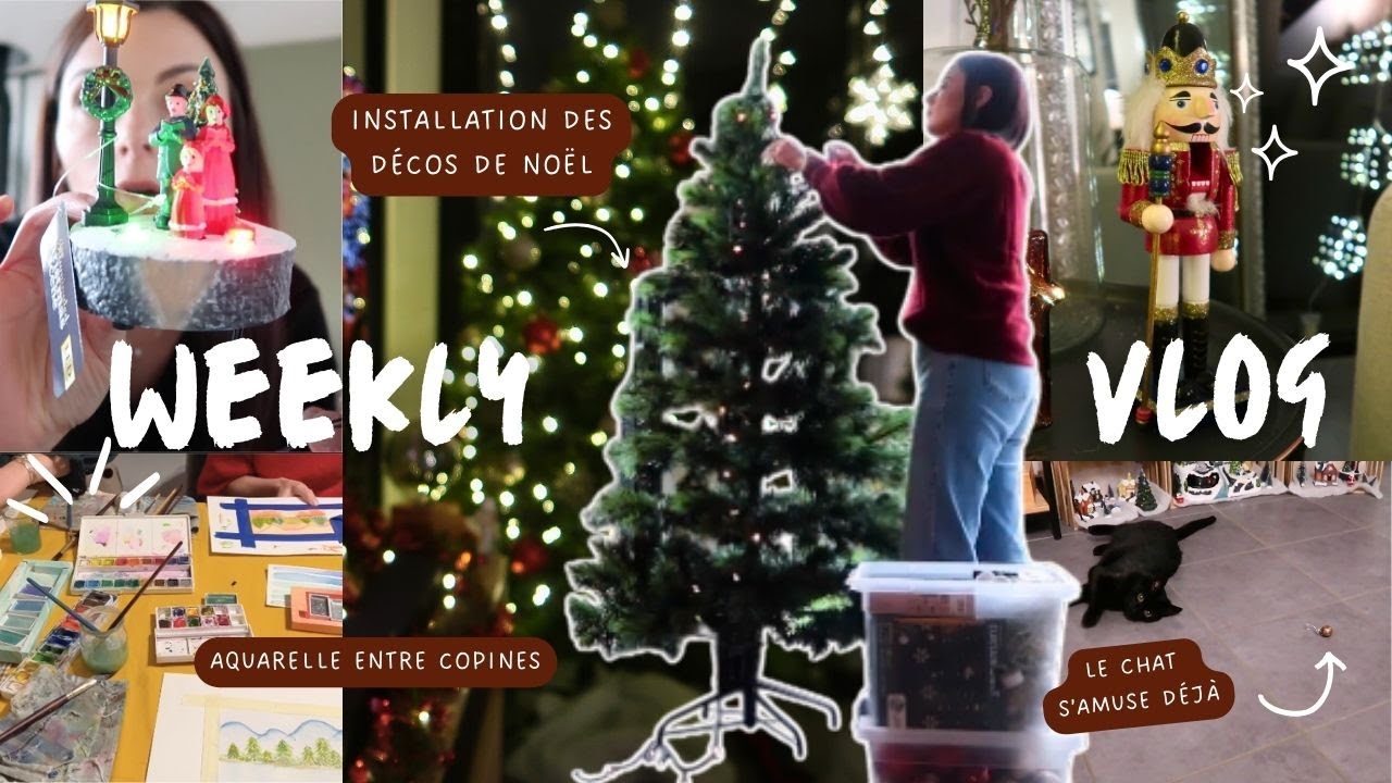 WEEKLY VLOG⎟Je décore la maison pour Noël🎄