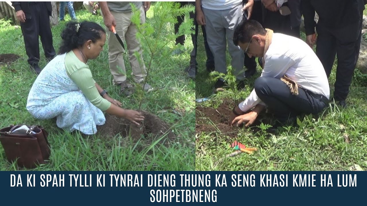 DA KI SPAH TYLLI KI TYNRAI DIENG THUNG KA SENG KHASI KMIE HA LUM SOHPETBNENG