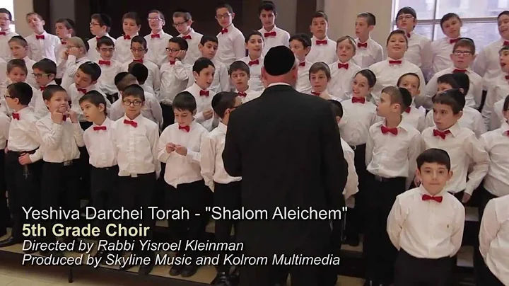 Yeshiva Darchei Torah Choir - Shalom Aleichem