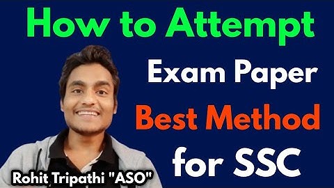 Best Approach to Attempt SSC CGL, CHSL, CPO, MTS Exam Paper | Rohit Tripathi