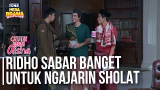 SABAR BANGET! Ridho Untuk Mengajari Rafa Dan Chiko Sholat - CATATAN HARIAN AISHA | Eps 25 Part 4