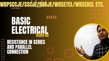 WBPCS JE 2022/Basic Electrical 5/Resistance Series-Parallel/Zero to Advanced/@techeraburdwan