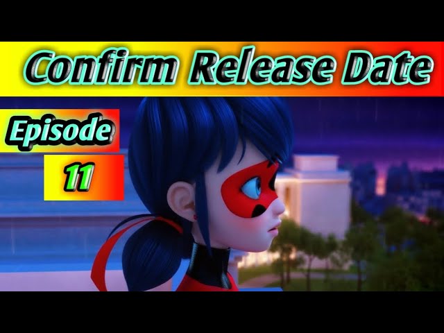 ssʍǝuƃoןqʎpɐן on X: 🚨🚨 BREAKING: New release dates for #MiraculousLadybug  Season 5 episodes on Disney Channel USA: #MLBS5Spoilers 5x05: 'Illusion' -  November 5th 5x06: 'Determination' - November 12th 5x07: 'Passion' -  November