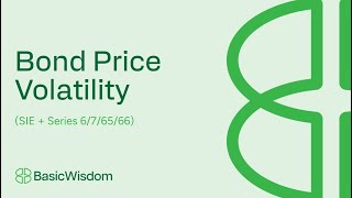 Bond Price Volatility in 5 Minutes!! (SIE + Series 6, 7, 65, 66)