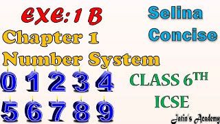 Chapter 1 Number system Exercise 1 B Class 6 Selina Concise Mathematics in hindi @jatinacademy