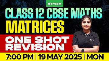 CLASS 12 CBSE MATHEMATICS | MATRICES | Xylem 12 CBSE