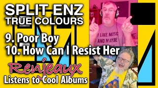 32.09+10 Renjeaux Listens to Poor Boy+How Can I Resist Her, from Split Enz - True Colours